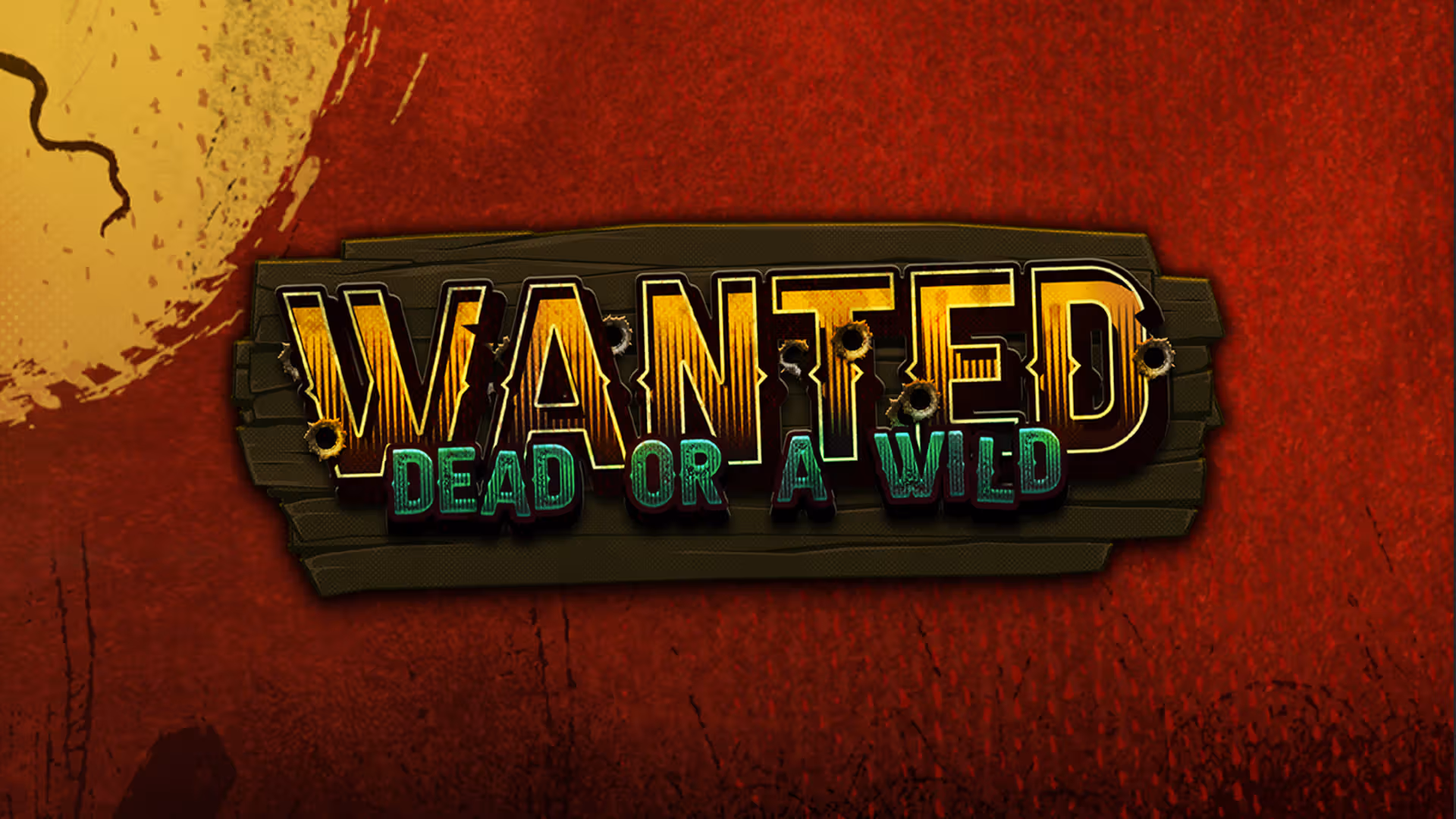Wanted Dead or Wild